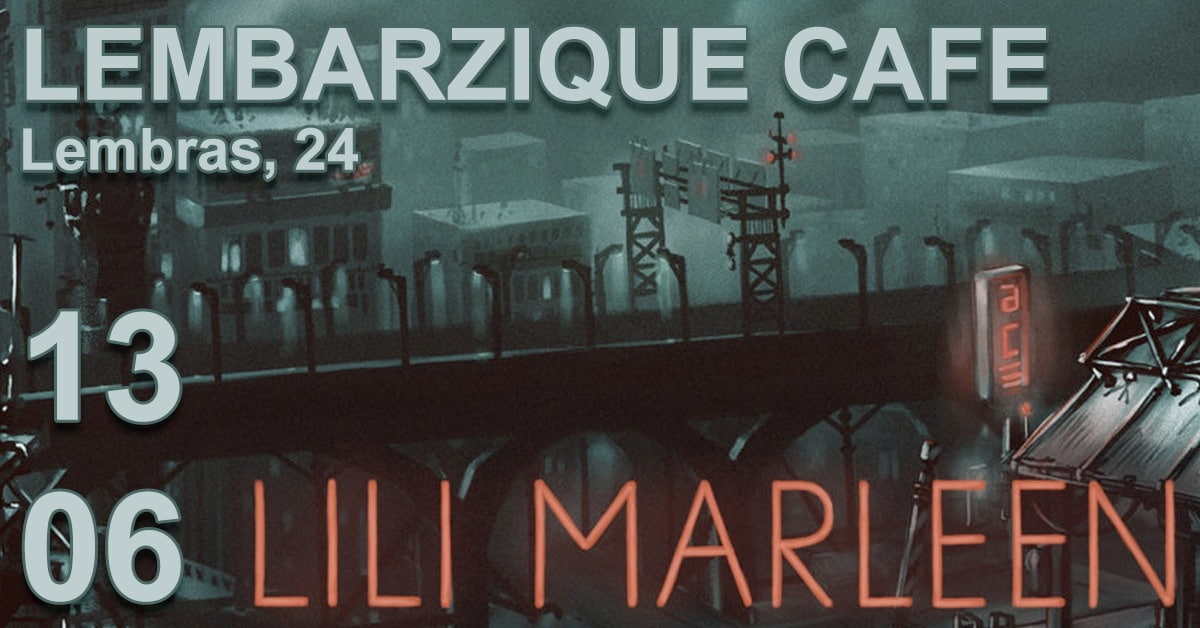 Best of Bergerac Agenda Concert Lembarzique-Café LILI MARLEEN