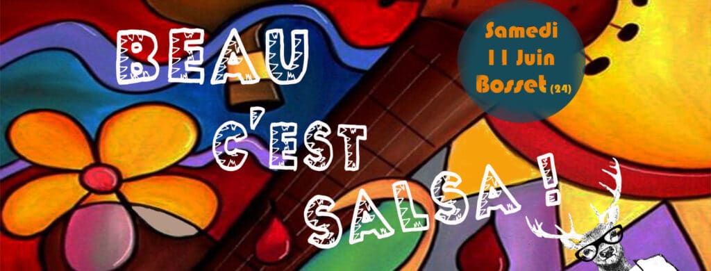Best of Bergerac Agenda Festival Beau c'est salsa Bosset