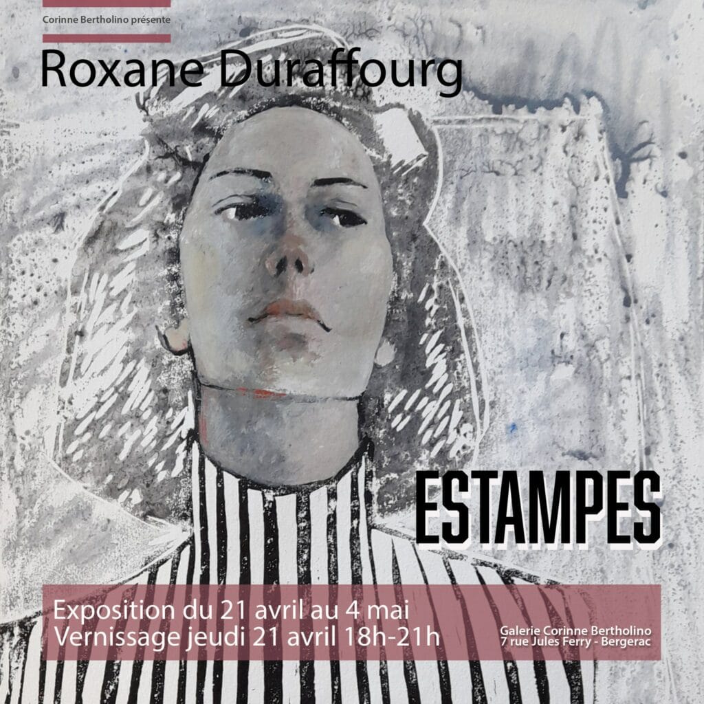 Best of Bergerac Agenda Galerie Corinne Bertholino Roxane Duraffourg